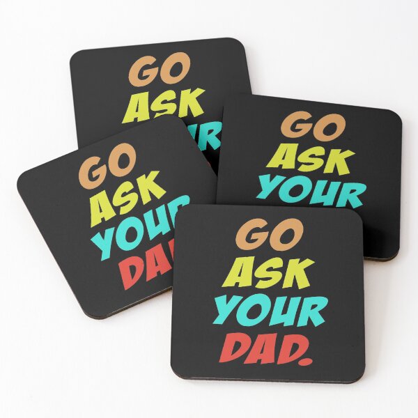Item preview, Go ask your Dad retro designed and sold by ContreiDesign.
