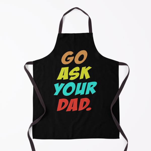 Item preview, Go ask your Dad retro designed and sold by ContreiDesign.