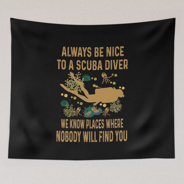 Item preview, Scuba diver funny be nice to scuba diver designed and sold by Jeny Lisa.