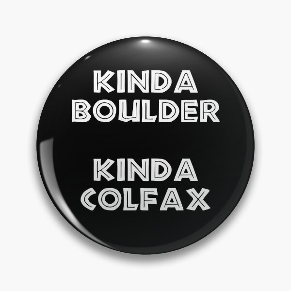 Item preview, Kinda Boulder Kinda Colfax retro designed and sold by ContreiDesign.