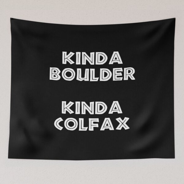Item preview, Kinda Boulder Kinda Colfax retro designed and sold by ContreiDesign.