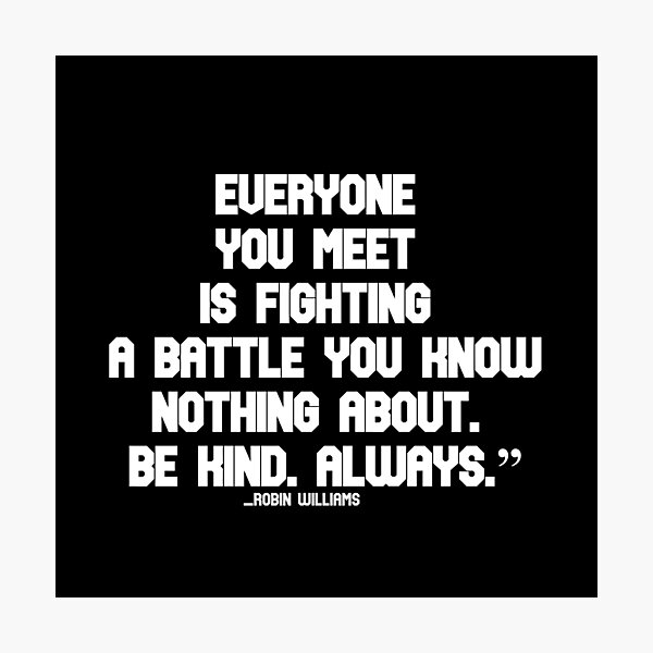 Robin Williams inspirational quote gift about kindness