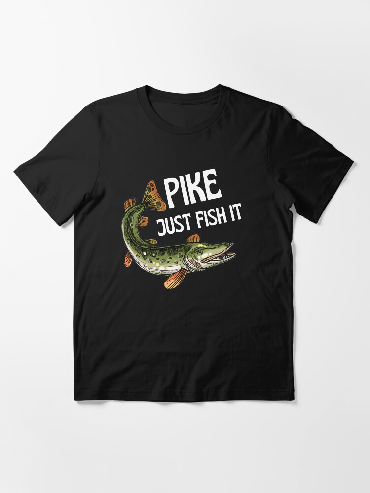 Alternate view of Pike just fish it Essential T-Shirt