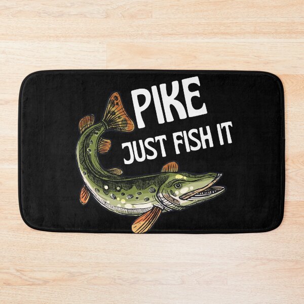 Item preview, Pike just fish it  designed and sold by ds-4.