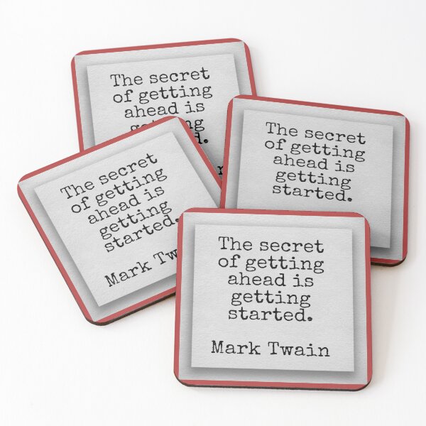 Item preview, The secret of getting ahead is getting started, Mark Twain designed and sold by Pelikancrazy.
