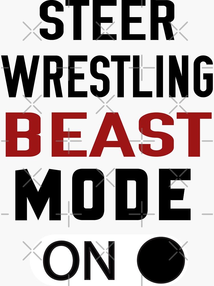 " Steer Wrestling Beast Mode On, Steer Wrestling Quote, Steer Wrestling