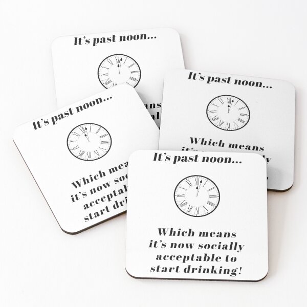 Item preview, It's past noon... start drinking! (Black-White) - designed and sold by Printerially.