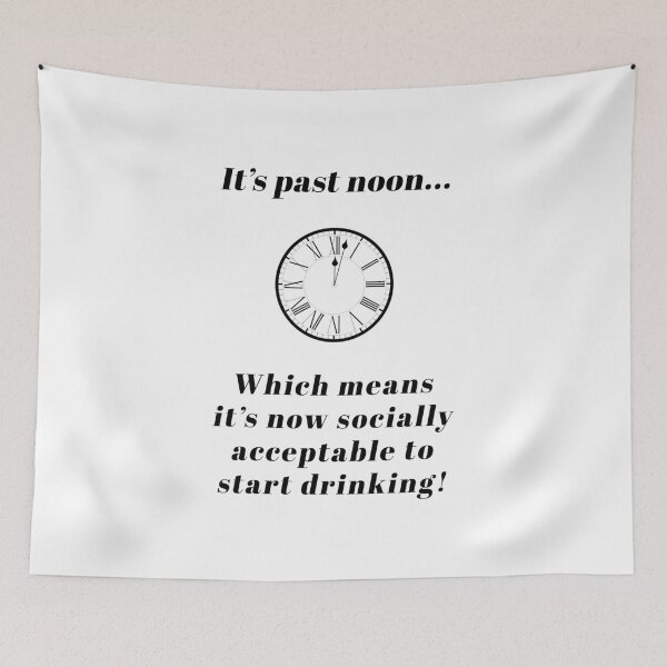 Item preview, It's past noon... start drinking! (Black-White) - designed and sold by Printerially.