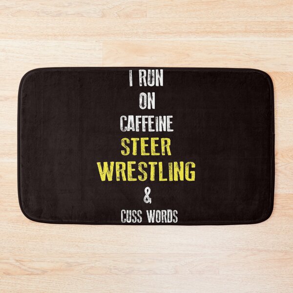 Item preview, I Run On Caffeine Steer Wrestling And Cuss Words, Steer Wrestling Quote, Steer Wrestling Design, Funny Steer wrestling designed and sold by Aerial Addicts.