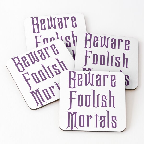 Item preview, Beware Foolish Mortals designed and sold by sarahpags.