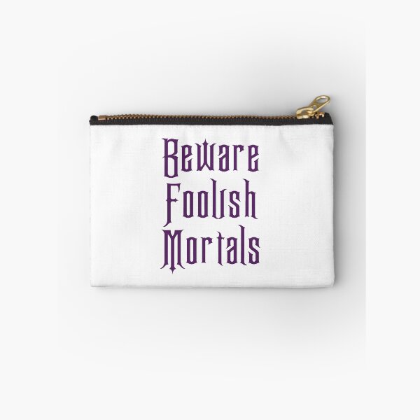 Item preview, Beware Foolish Mortals designed and sold by sarahpags.