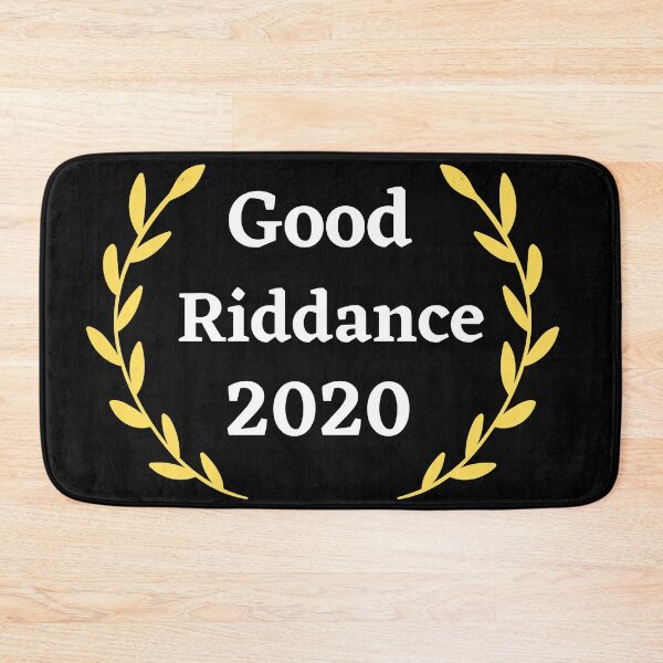 Item preview, good riddance 2020 designed and sold by GabyVGalindo.