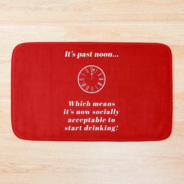 Item preview, It's past noon... start drinking! (White-Red) - designed and sold by Printerially.