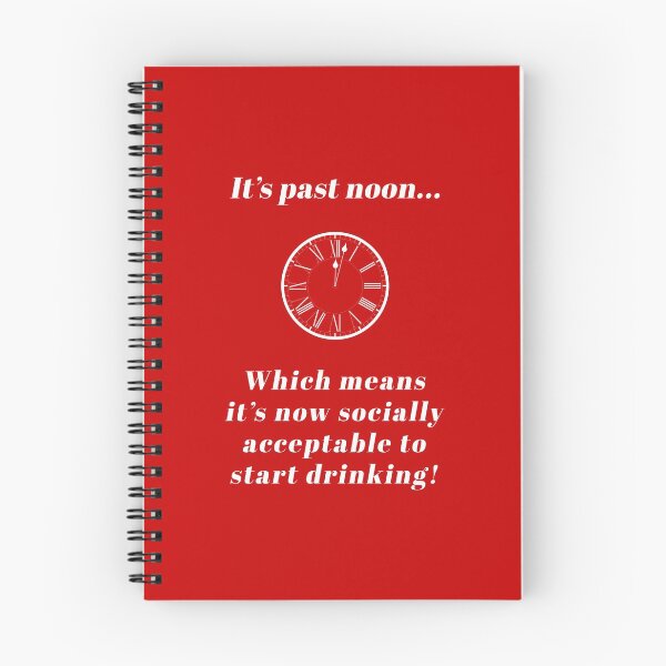Item preview, It's past noon... start drinking! (White-Red) - designed and sold by Printerially.
