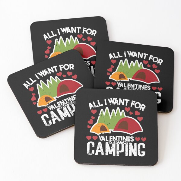 Item preview, All I Want For Valentine Is To Go Camping  designed and sold by BuynPose.