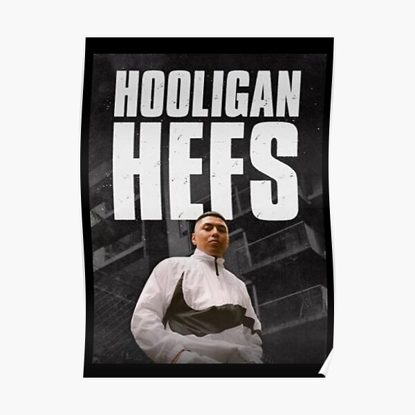 Hooligan Hefs Poster