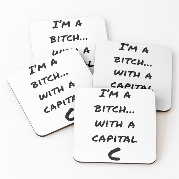 Item preview, I'm a bitch with a capital C (Black-White) - designed and sold by Printerially.