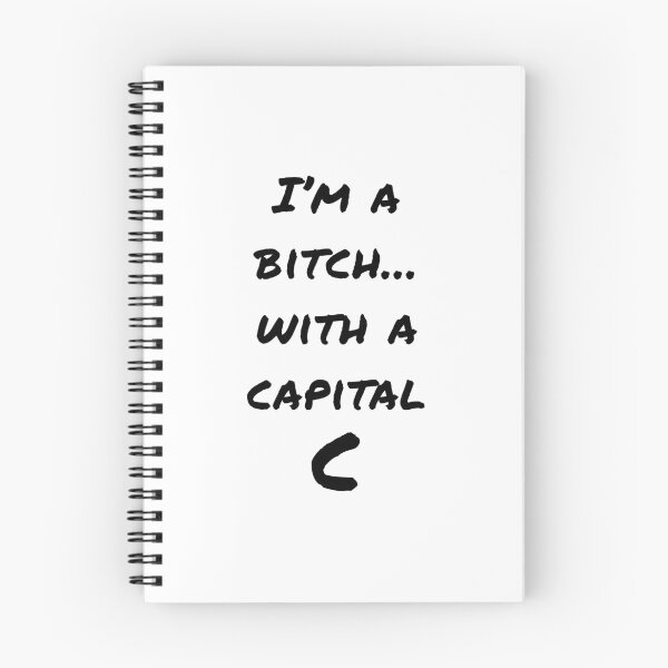 Item preview, I'm a bitch with a capital C (Black-White) - designed and sold by Printerially.