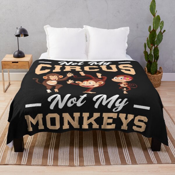 Item preview, Not My Circus Not My Monkey designed and sold by MarvaDiaz.