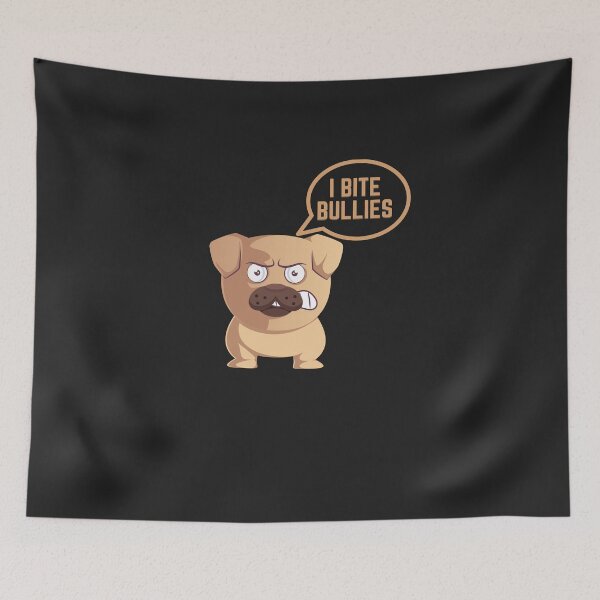 Artikelvorschau, I BITE BULLIES (Lustiger Hund) entworfen und verkauft von MyTrendStore.