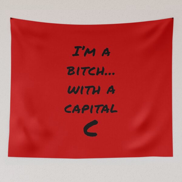 Item preview, I'm a bitch with a capital C (Black-Red) - designed and sold by Printerially.