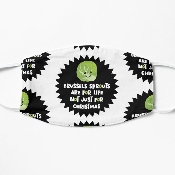 Brussels Sprouts Not Just For Christmas Flat Mask