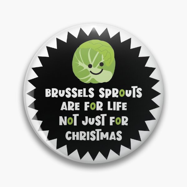 Item preview, Brussels Sprouts Not Just For Christmas designed and sold by VicEllisArt.