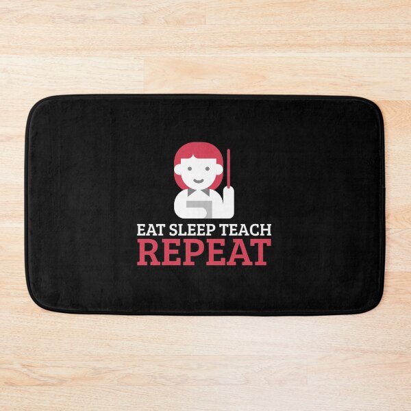 Item preview, Eat Sleep Teach Repeat designed and sold by sketchypages.