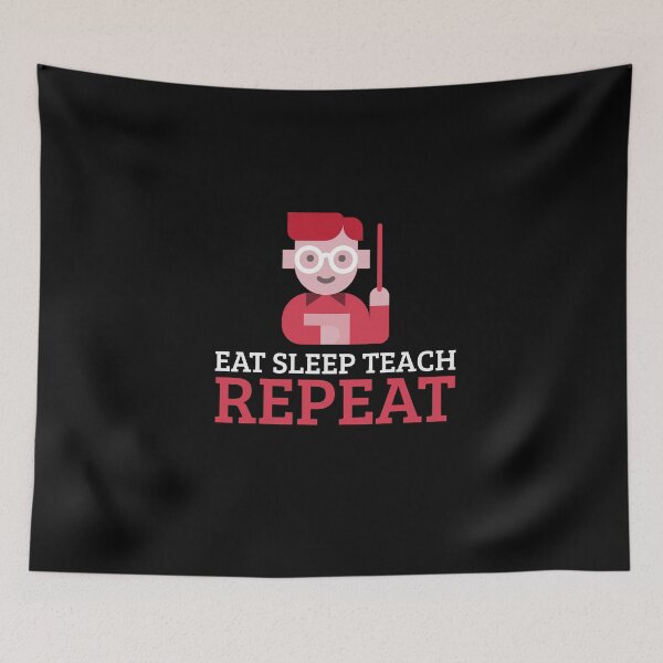 Item preview, Eat Sleep Teach Repeat designed and sold by sketchypages.