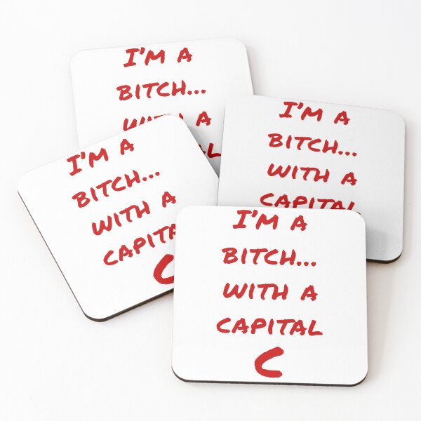 Item preview, I'm a bitch with a capital C (Red-White) - designed and sold by Printerially.