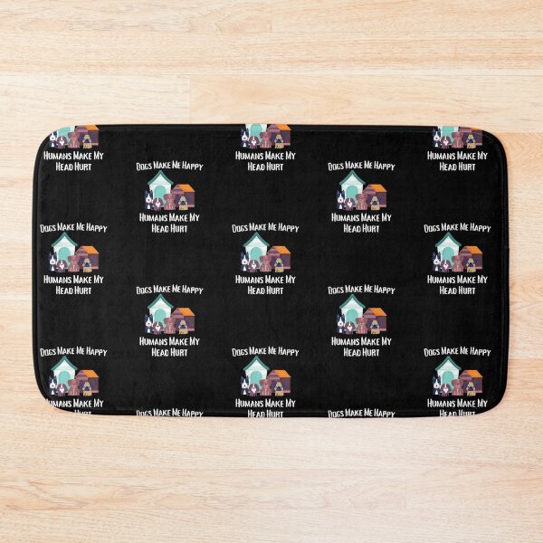 Item preview, Dogs Make Me Happy Humans Make My Head Hurt designed and sold by Emerg-Apparel.