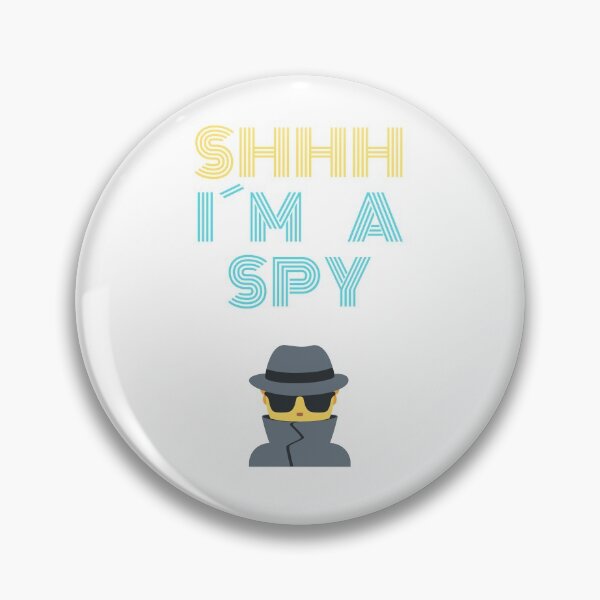 Item preview, Shhh I´m a spy undercover agent designed and sold by daguilon.