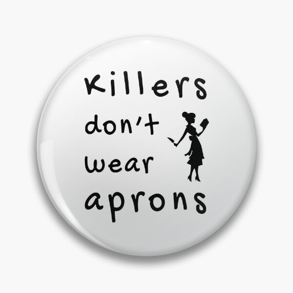 Item preview, Killers don't wear aprons (Black-White) - designed and sold by Printerially.