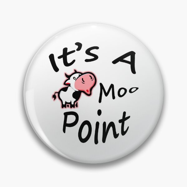 Item preview, It's A Moo Point designed and sold by franktact.