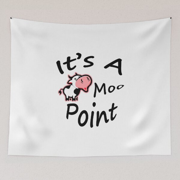 Item preview, It's A Moo Point designed and sold by franktact.