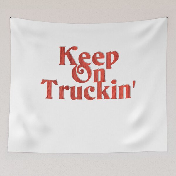 Item preview, Keep On Truckin' designed and sold by afternoontees.