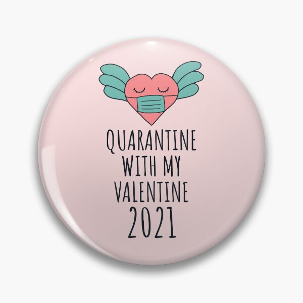Item preview, Quarantine with my valentine 2021 gift for valentine in quarantine designed and sold by JokeGysen.