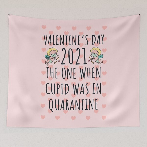 Item preview, Valentine's day 2021 the one when cupid was in quarantine gift for valentine in quarantine designed and sold by JokeGysen.