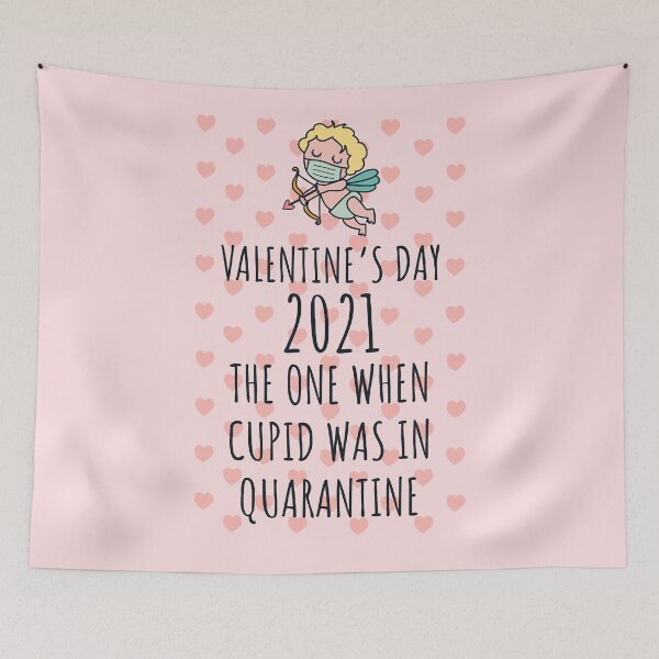 Item preview, Valentine's day 2021 the one when cupid was in quarantine gift for valentine in quarantine designed and sold by JokeGysen.