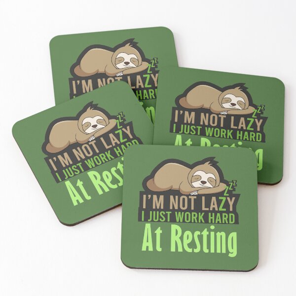 Item preview, I'm Not Lazy I Just Work Hard at Resting Design designed and sold by Paula Helit.
