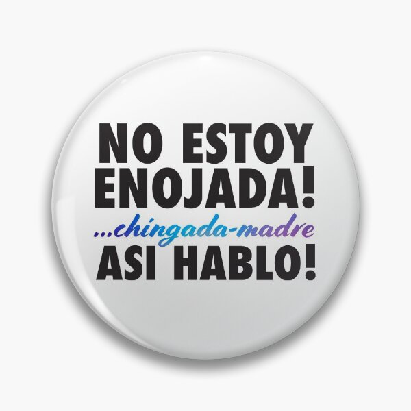 Item preview, No Estoy Enojada!... Asi Hablo! designed and sold by ApparelEveryday.