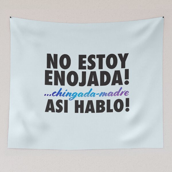 Item preview, No Estoy Enojada!... Asi Hablo! designed and sold by ApparelEveryday.