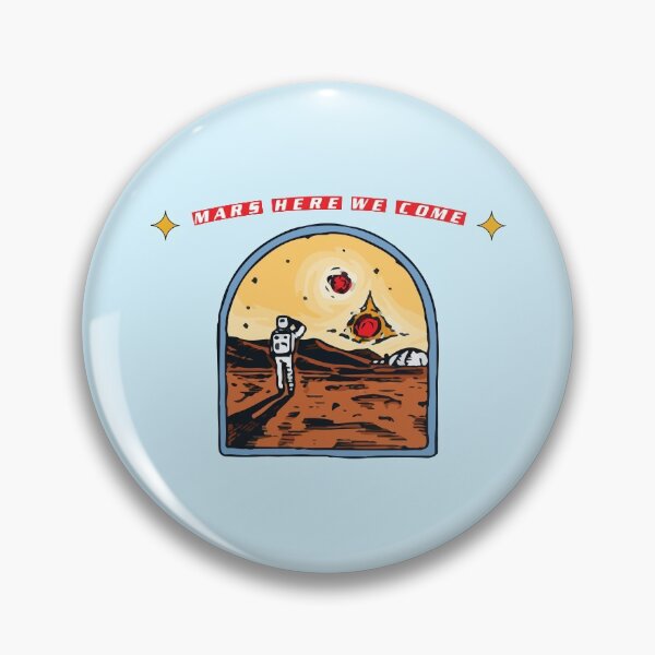 Item preview, Mars here we come  designed and sold by Sarax isaacus.