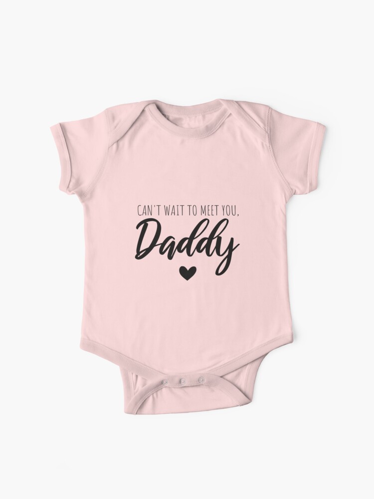 I Can't Wait to Meet You Daddy - Coming Soon - Baby Onesie Birth Pregnancy Announcement - Baby One-Piece Bodysuit