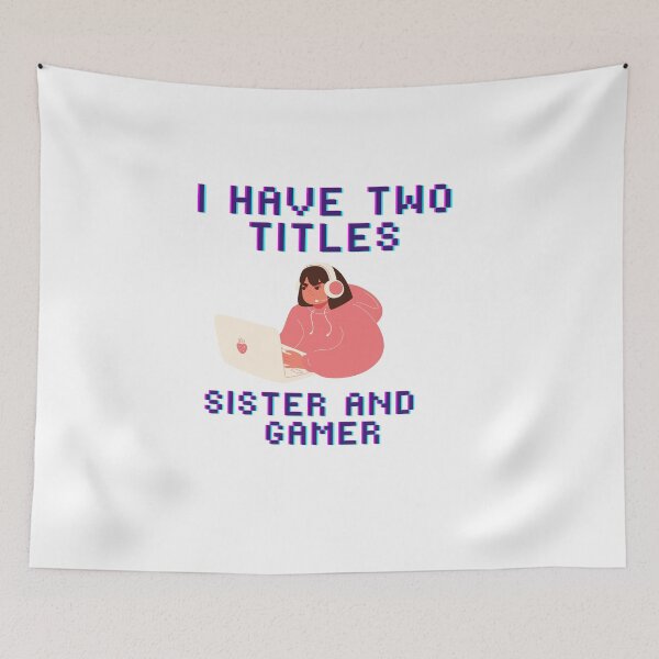 Item preview, I have two titles sister and gamer. designed and sold by PF-creations.