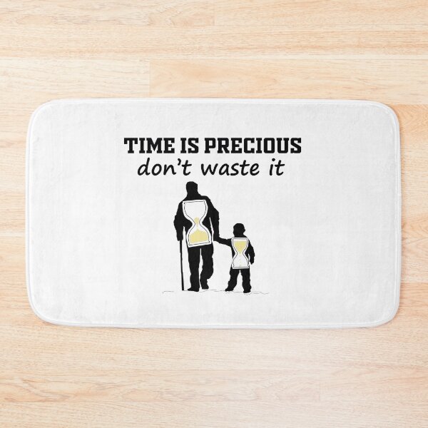 Item preview, Time is precious - don't waste it designed and sold by trendistic.
