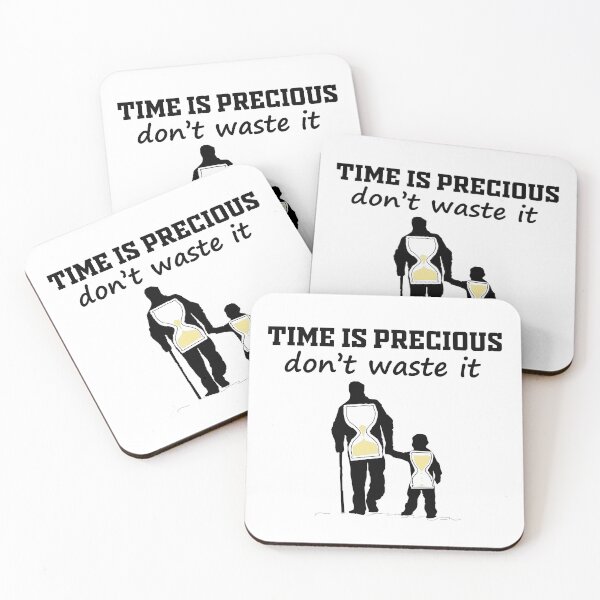 Item preview, Time is precious - don't waste it designed and sold by trendistic.