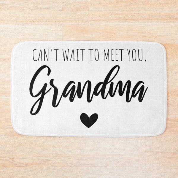 Item preview, Can't wait to meet you, Grandma designed and sold by Christiane Raab.