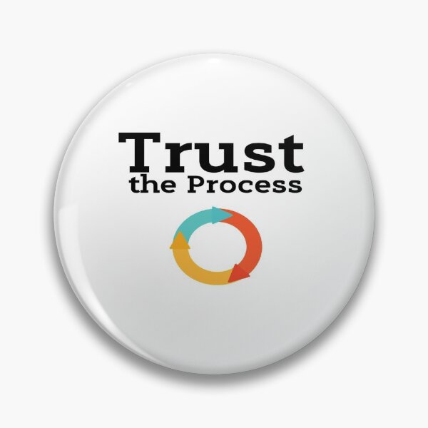 Item preview, Trust The Process designed and sold by DigitalNobleman.