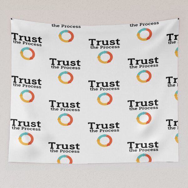 Item preview, Trust The Process designed and sold by DigitalNobleman.